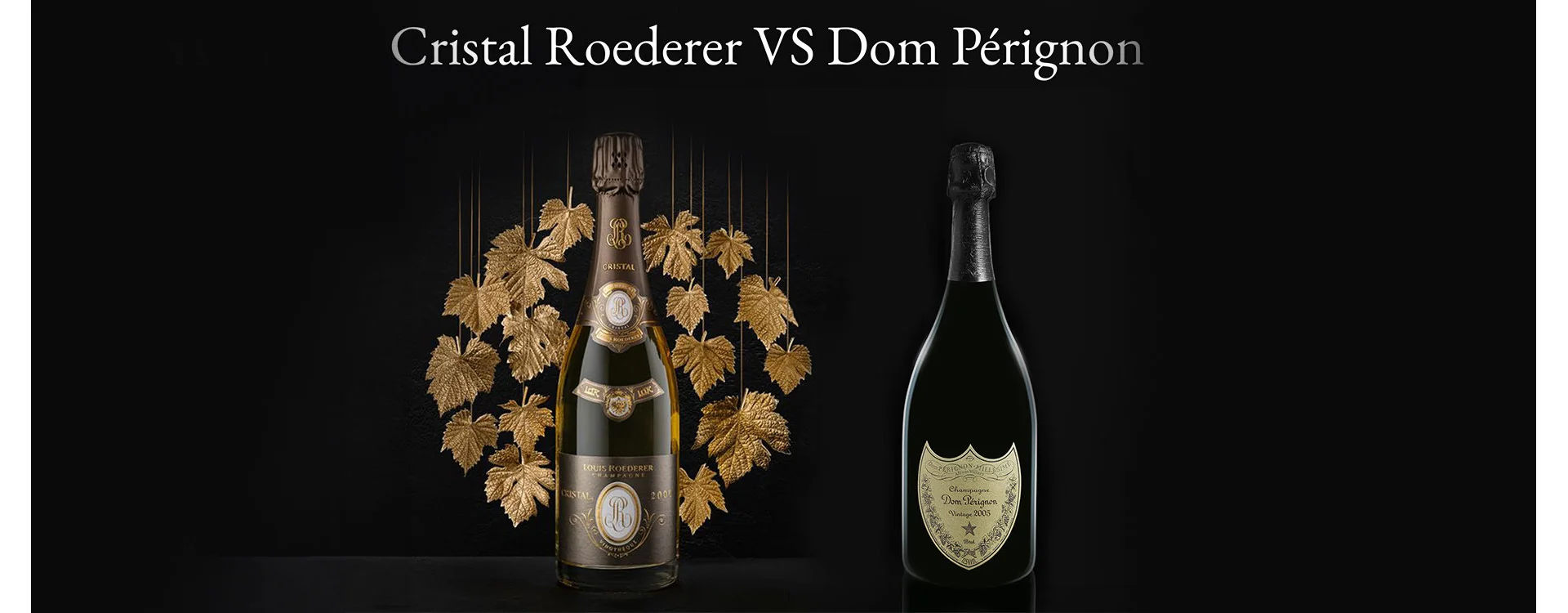 Champagne de Luxe Prix : Cristal vs Dom Pérignon